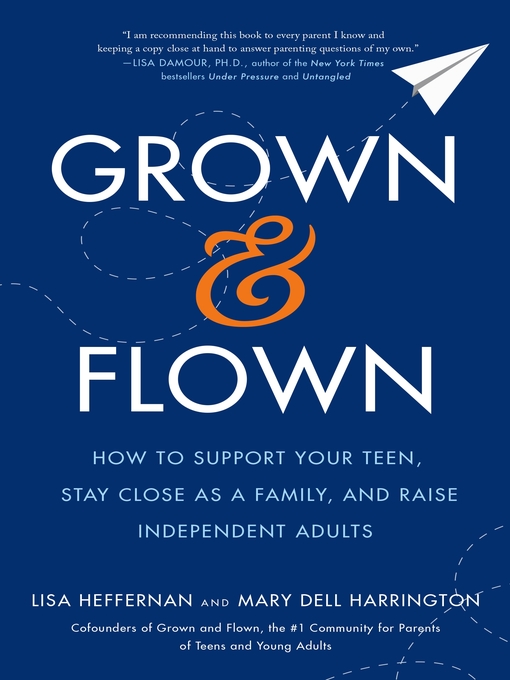 Title details for Grown and Flown by Lisa Heffernan - Wait list